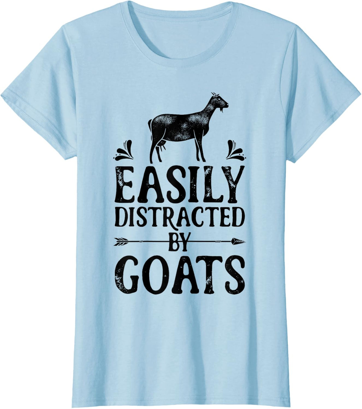Goat Easily Distracted By Goats Women Men Farm Animal Farmer T-Shirt - Baby Blue