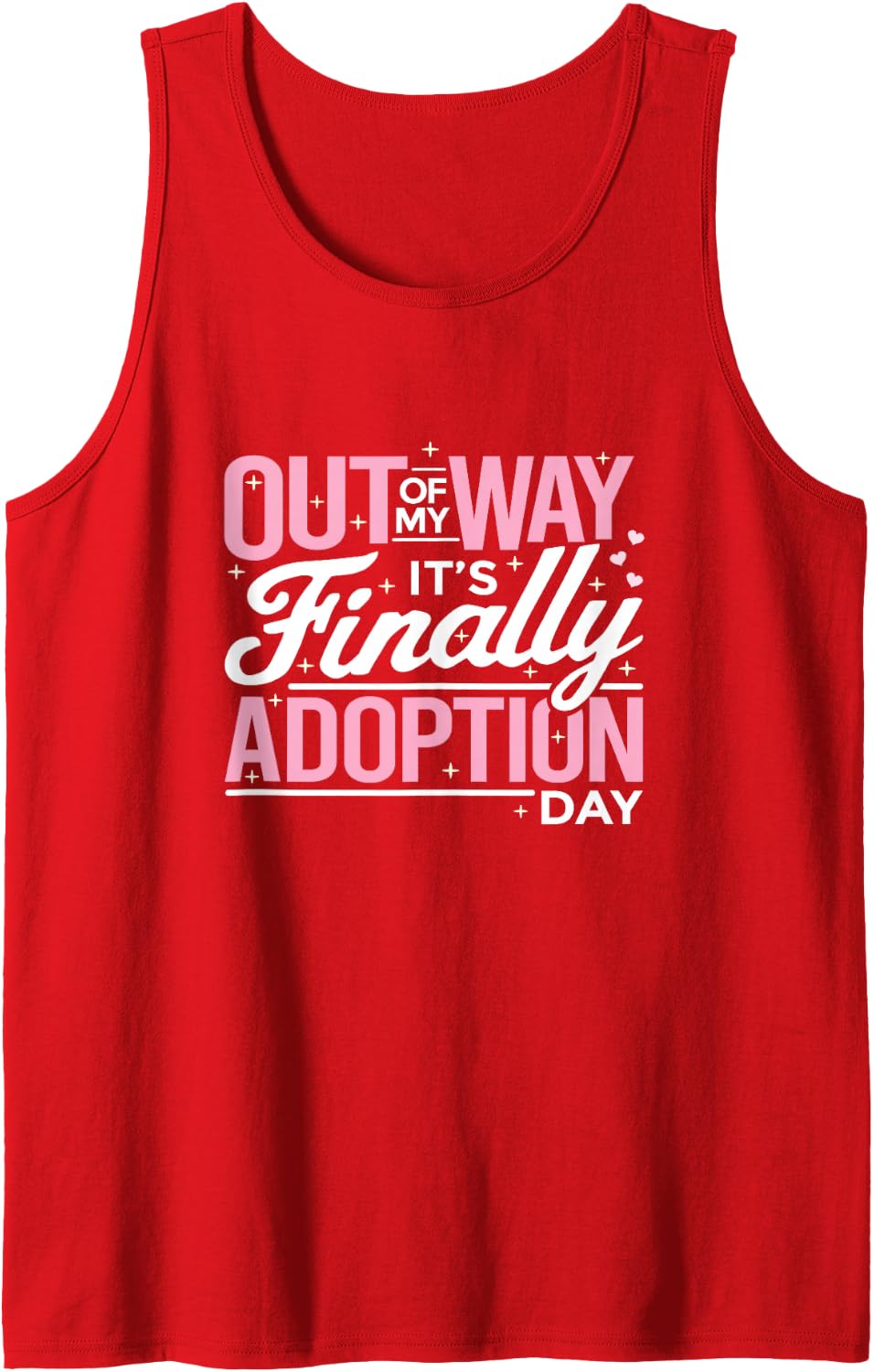 Humorous Adoption Day Sayings Adoptive Children Sleeveless Tank Top - Red