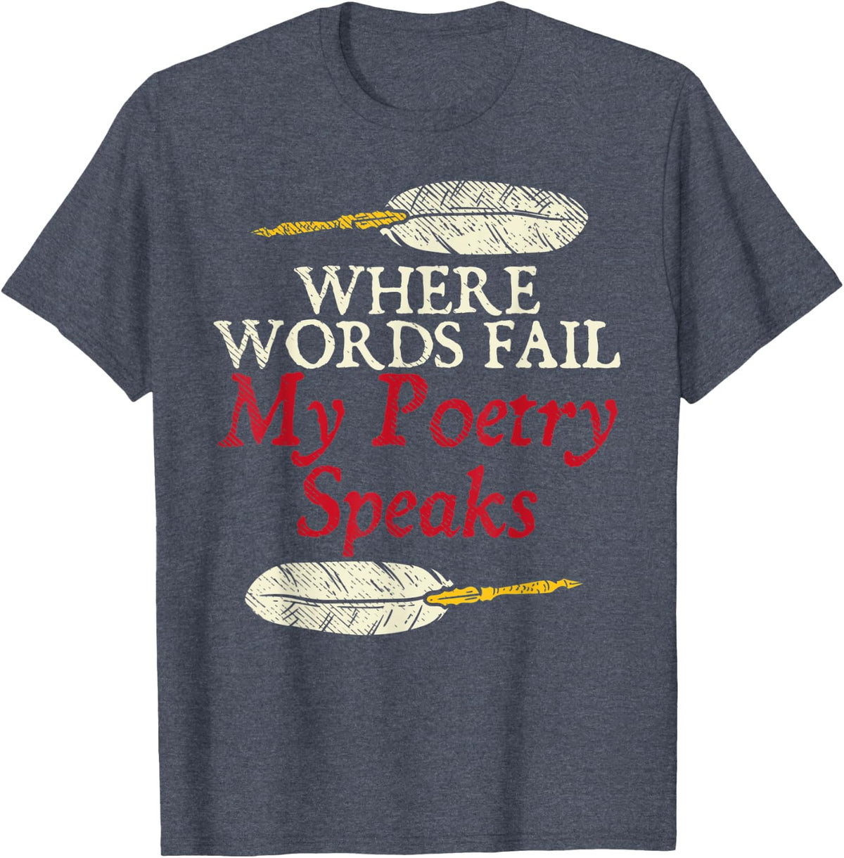 My Poetry Speaks Literature Nerd Book Cute Poetry Slam T-Shirt - Heather Blue