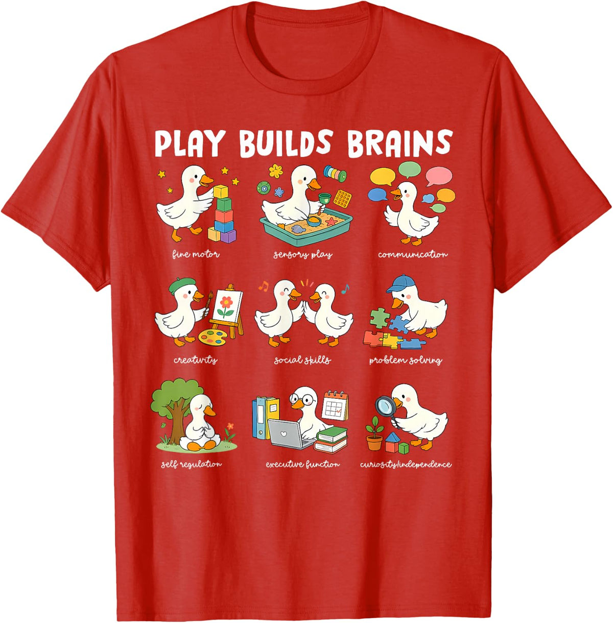 Play Builds Brains Silly Goose Occupational Therapist SPED T-Shirt - Red