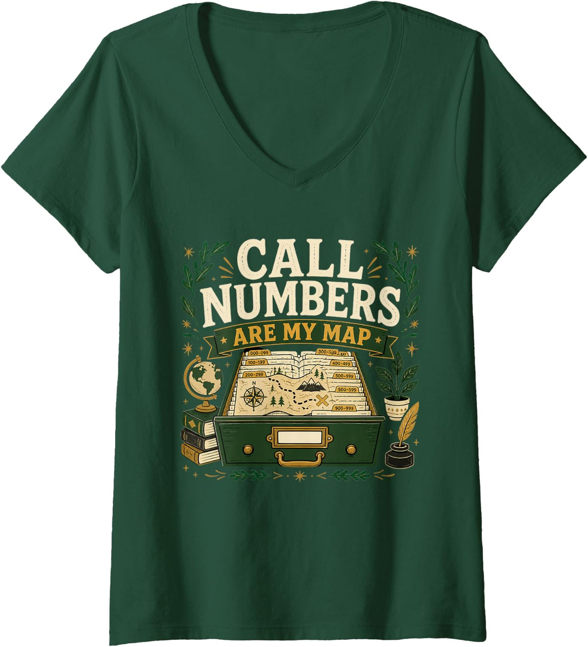 Women's Call Numbers are My MAP Librarian Library Catalog V-Neck T-Shirt - Dark Green