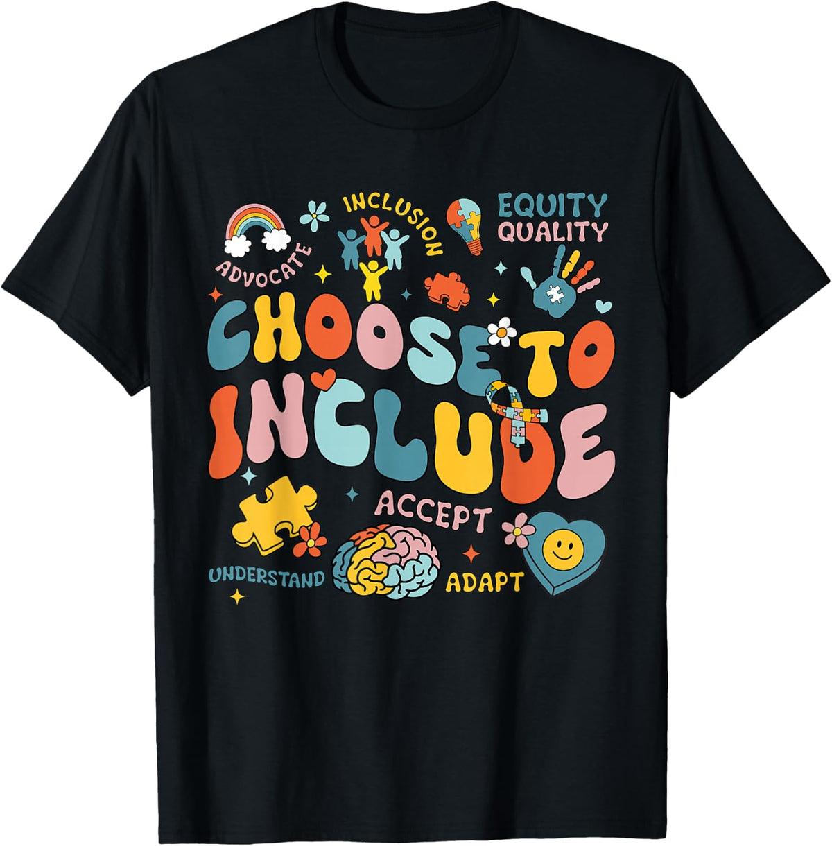 Choose To Include Inclusion Matters Autism Awareness Teacher T-Shirt - Black