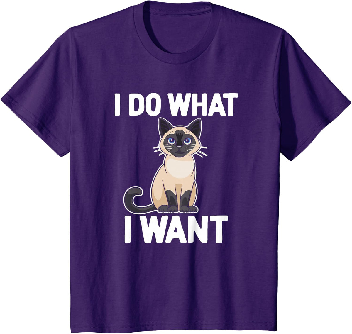 I Do What I Want Funny Siamese Cat Lover T-Shirt - Purple