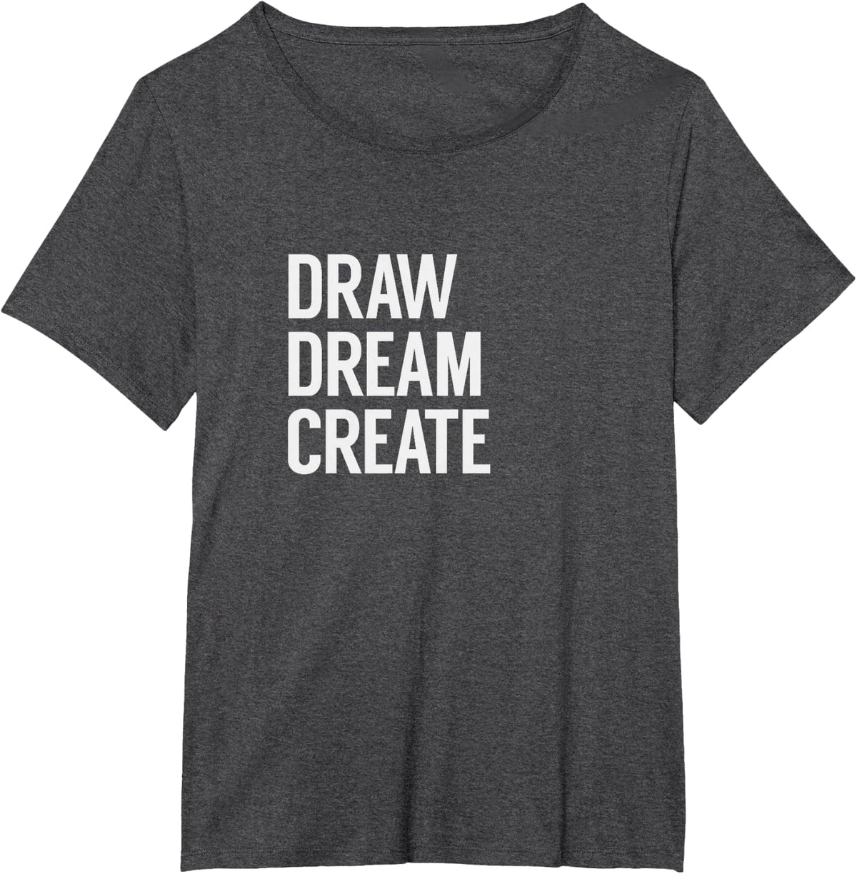 Draw Dream Create T-Shirt - Dark Heather Grey