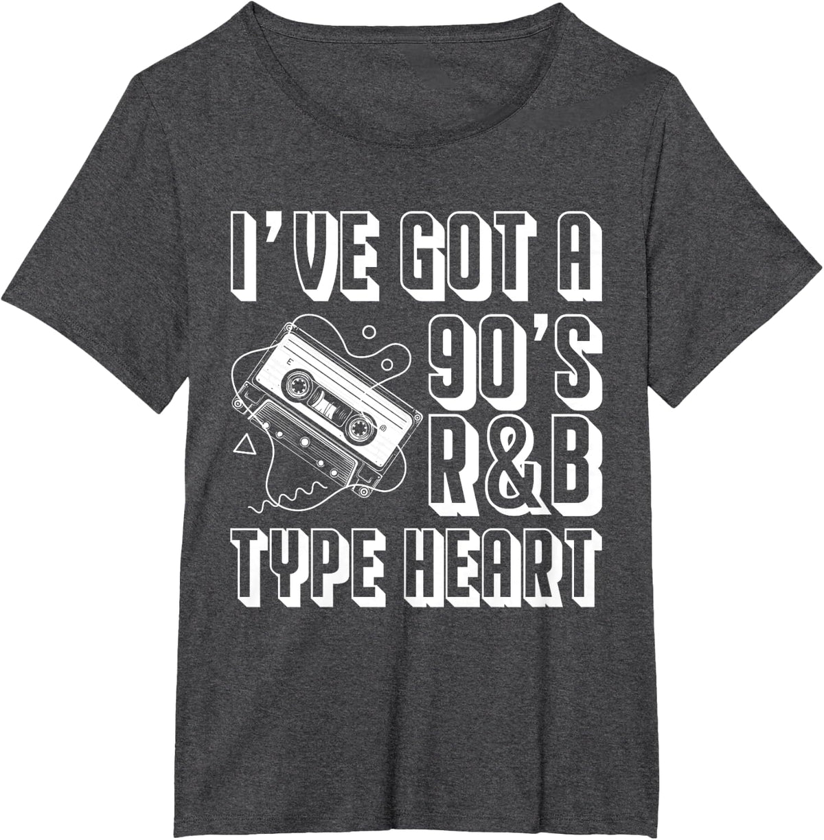 Ive Got A 90s R&B Type Heart Music Lover T-Shirt - Dark Heather Grey