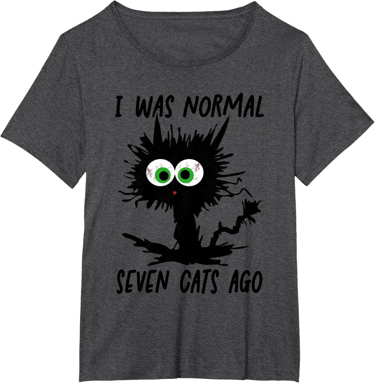 Funny Cat I Was Normal Seven Cats Ago T-Shirt - Dark Heather Grey