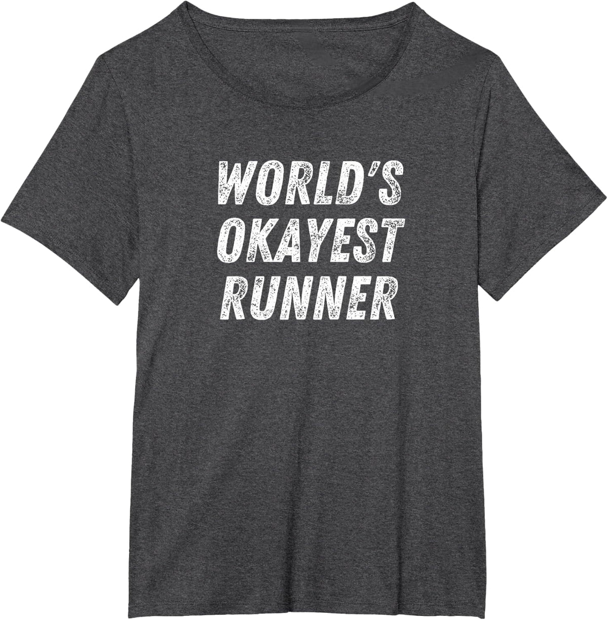 World's Okayest Runner, Funny Running 5k Marathon Distance T-Shirt - Dark Heather Grey