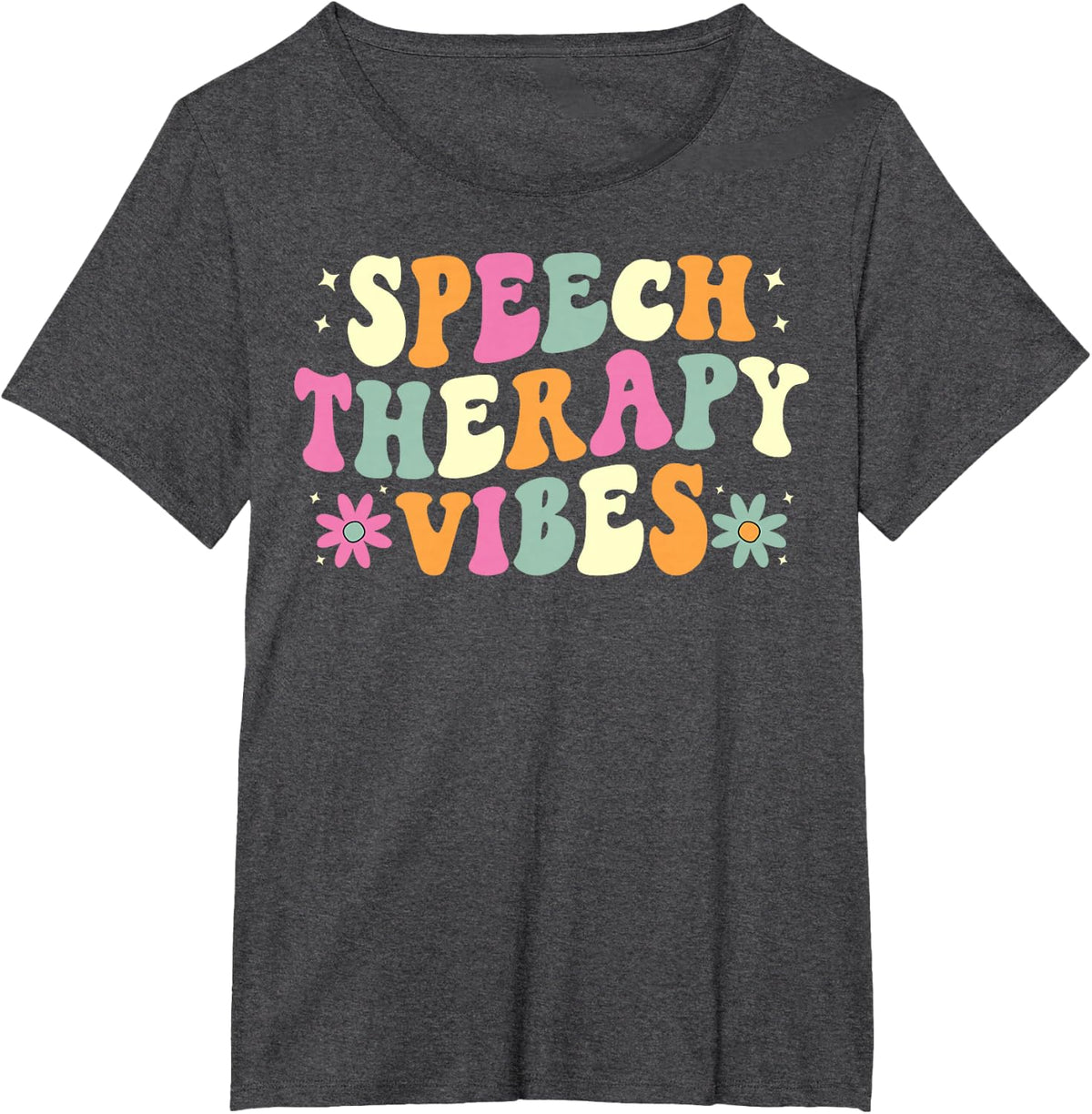 Speech Therapy Vibes - Groovy Pathologist Therapist Gifts T-Shirt - Dark Heather Grey
