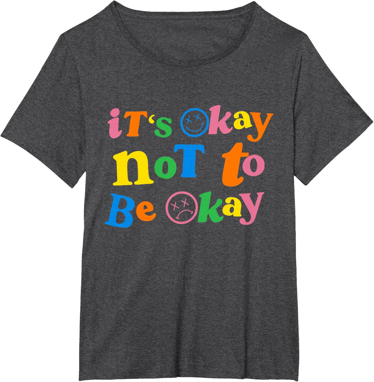 It's Ok Not to Be Ok Tees Mental Health Awareness T-Shirts for Men Women - Dark Heather Grey