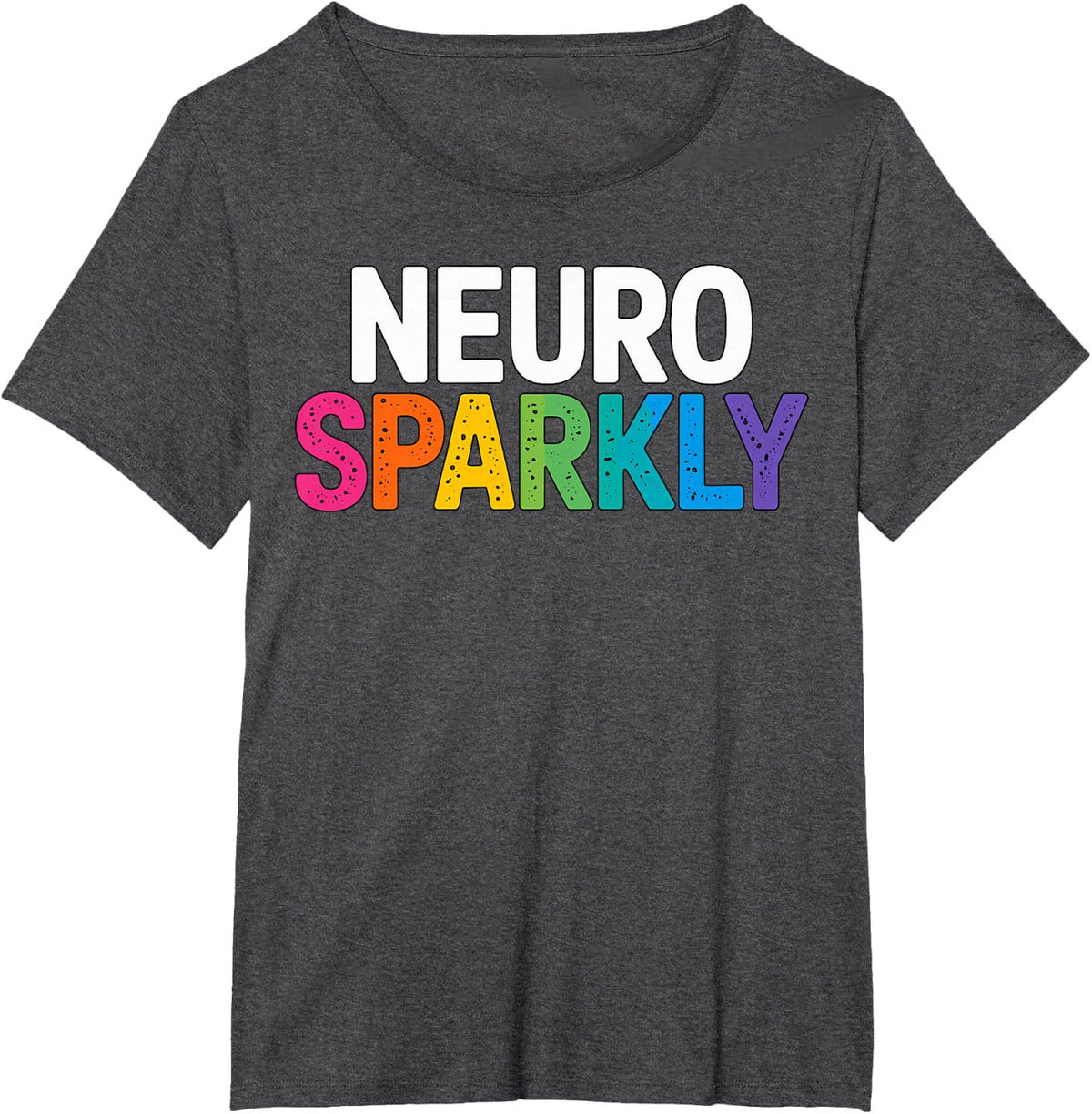 Neuro Sparkly SPED Teacher ADHD T-Shirt - Dark Heather Grey