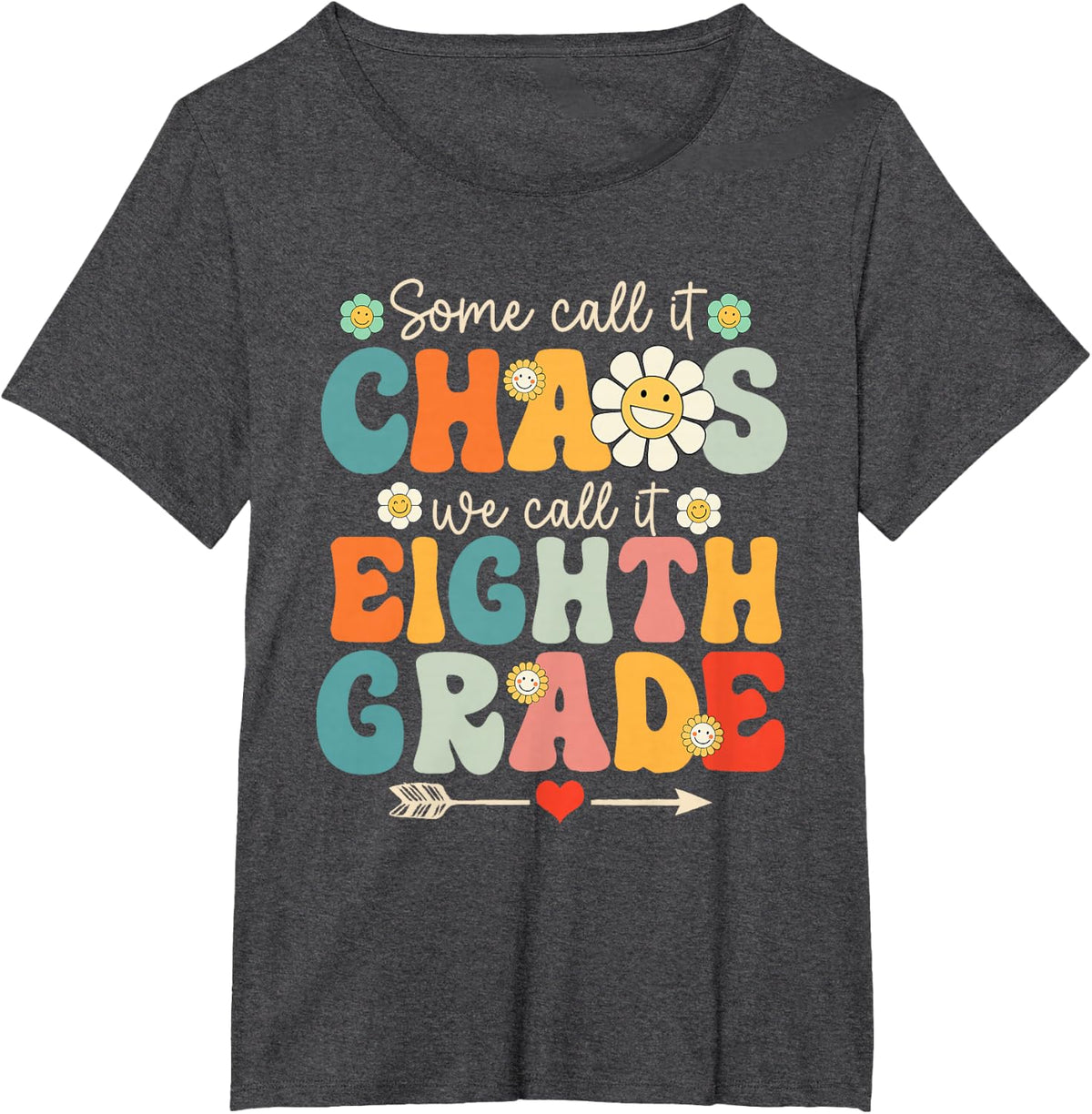 Eighth Grade Chaos Shirt Funny Groovy 8th Grade Teacher T-Shirt - Dark Heather Grey