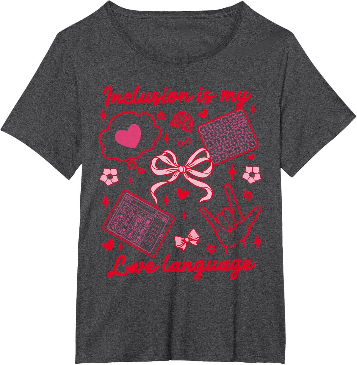 Inclusion is My Love Language Autism Awareness T-Shirt Coquette Bow Valentines Tee - Dark Heather Grey