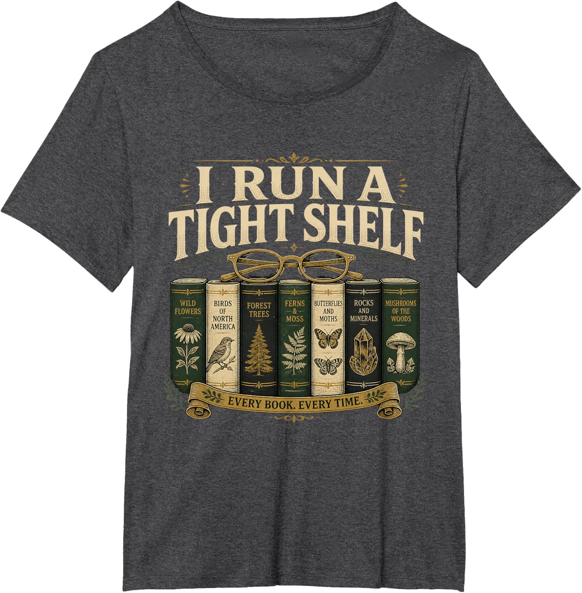 I Run A Tight Shelf Librarian Library Staff Gift T-Shirt - Dark Heather Grey