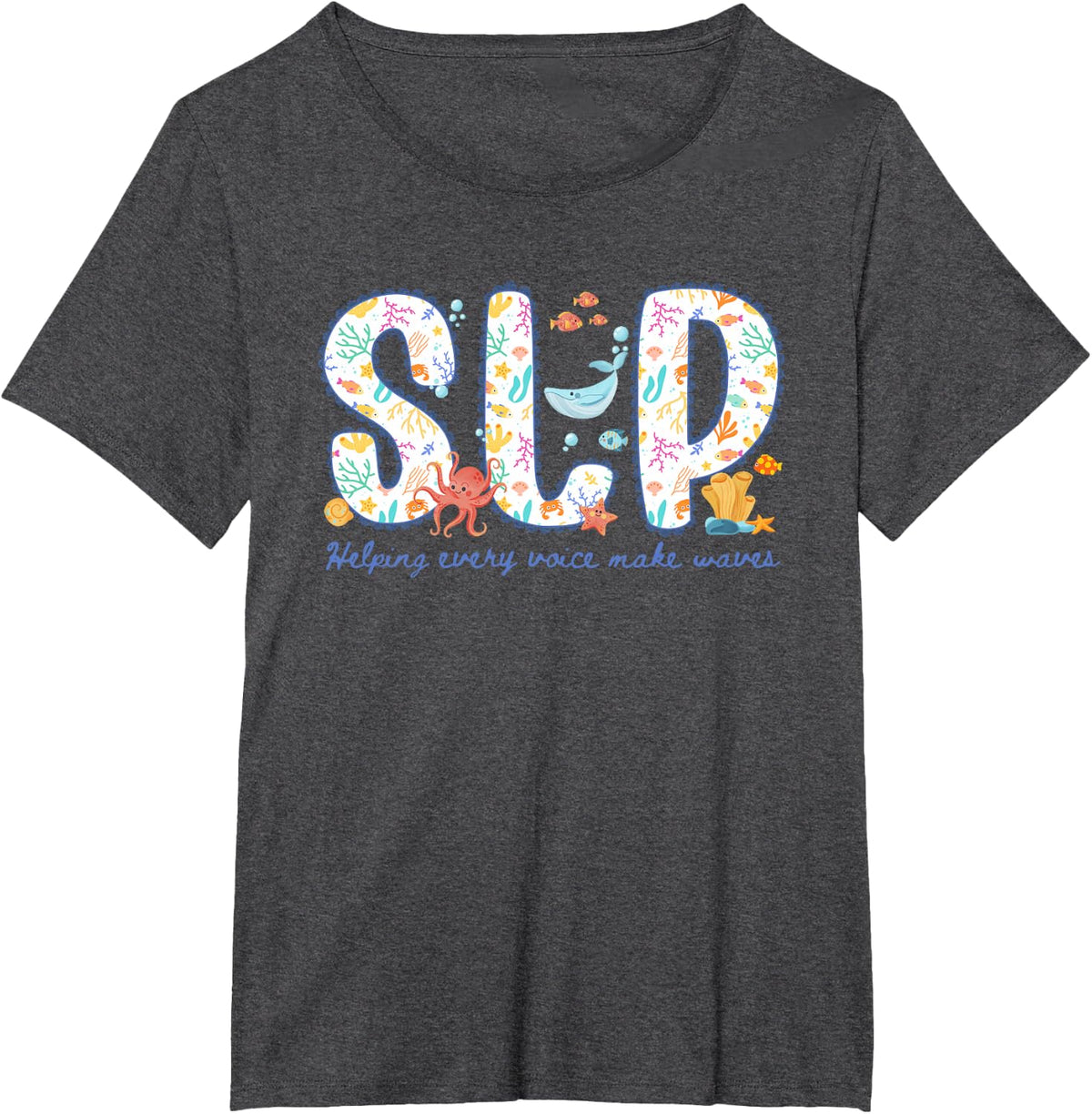 Women Speech Language Pathology Ocean Animal SLP SLPA T-Shirt - Dark Heather Grey