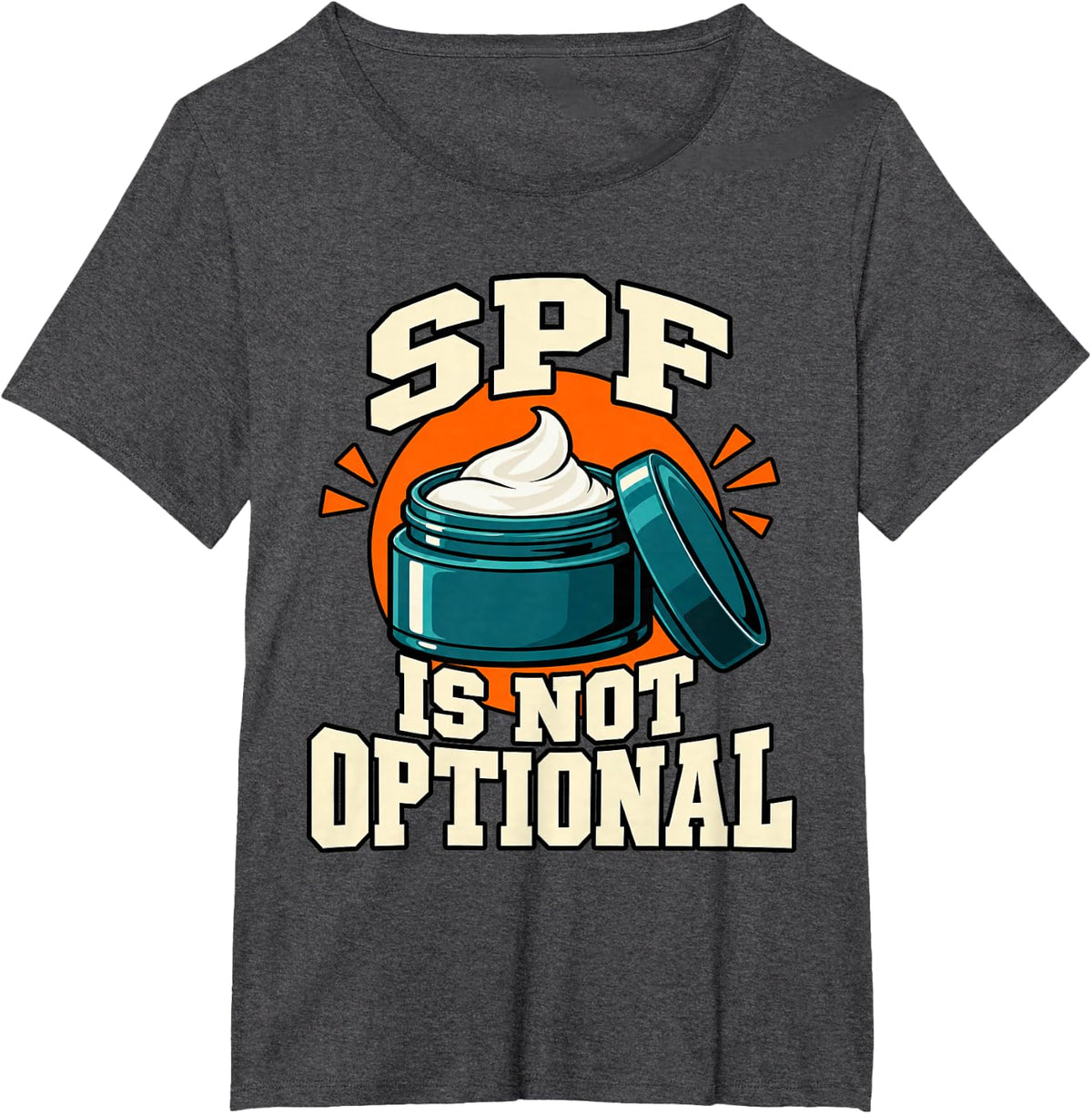 Esthetician SPF is Not Optional Facialist Jar Funny T-Shirt - Dark Heather Grey