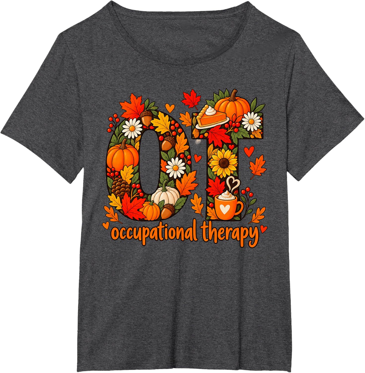 OT Occupational Therapy Fall Pumpkin Autumn Thanksgiving T-Shirt - Dark Heather Grey