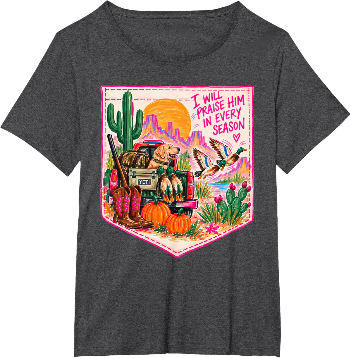 (2 Sided) I Will Praise Him in Every Season Christian Duck T-Shirt - Dark Heather Grey