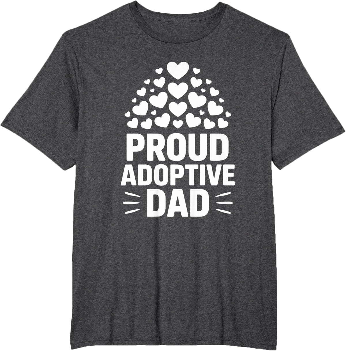Proud Adoptive Dad, Adopting Parent Child Adoption Day T-Shirt - Dark Heather Grey