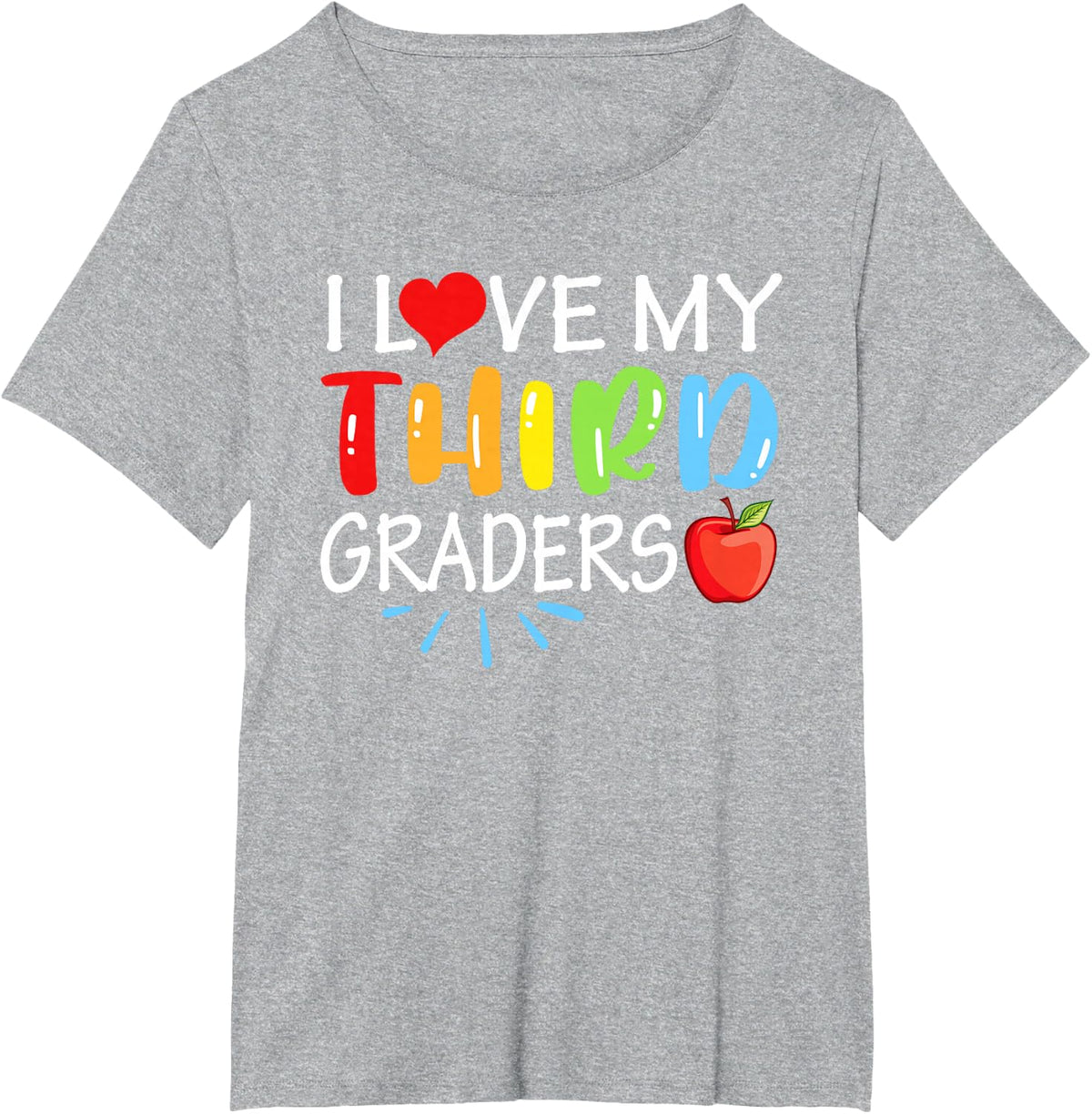 I Love My Third Graders Shirt Funny 3rd Grade Teacher Gift Men Women Girls Kids T-Shirt - Heather Grey