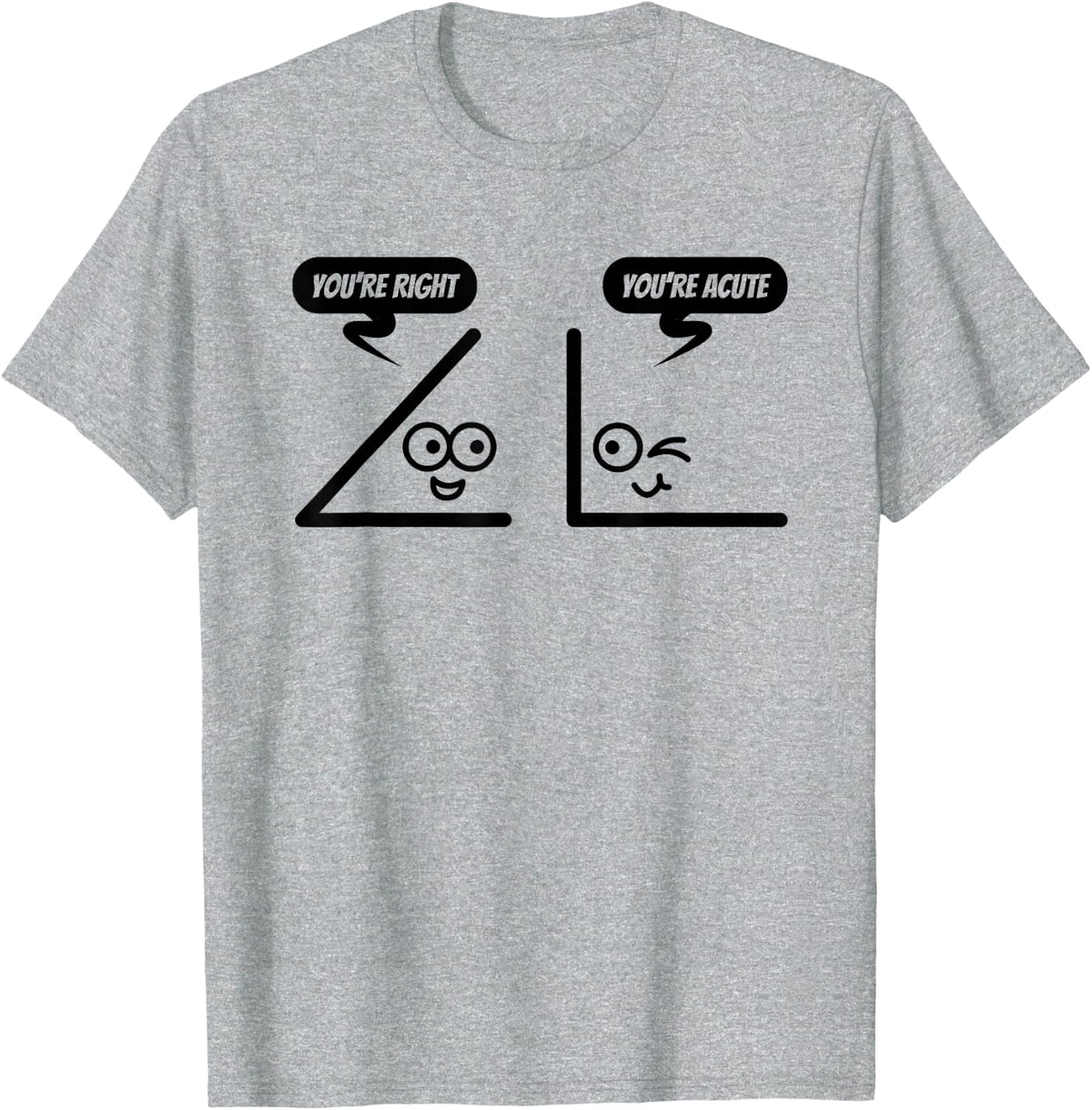 Funny Geometry for Math Teachers and Lovers - Angles T-Shirt - Heather Grey