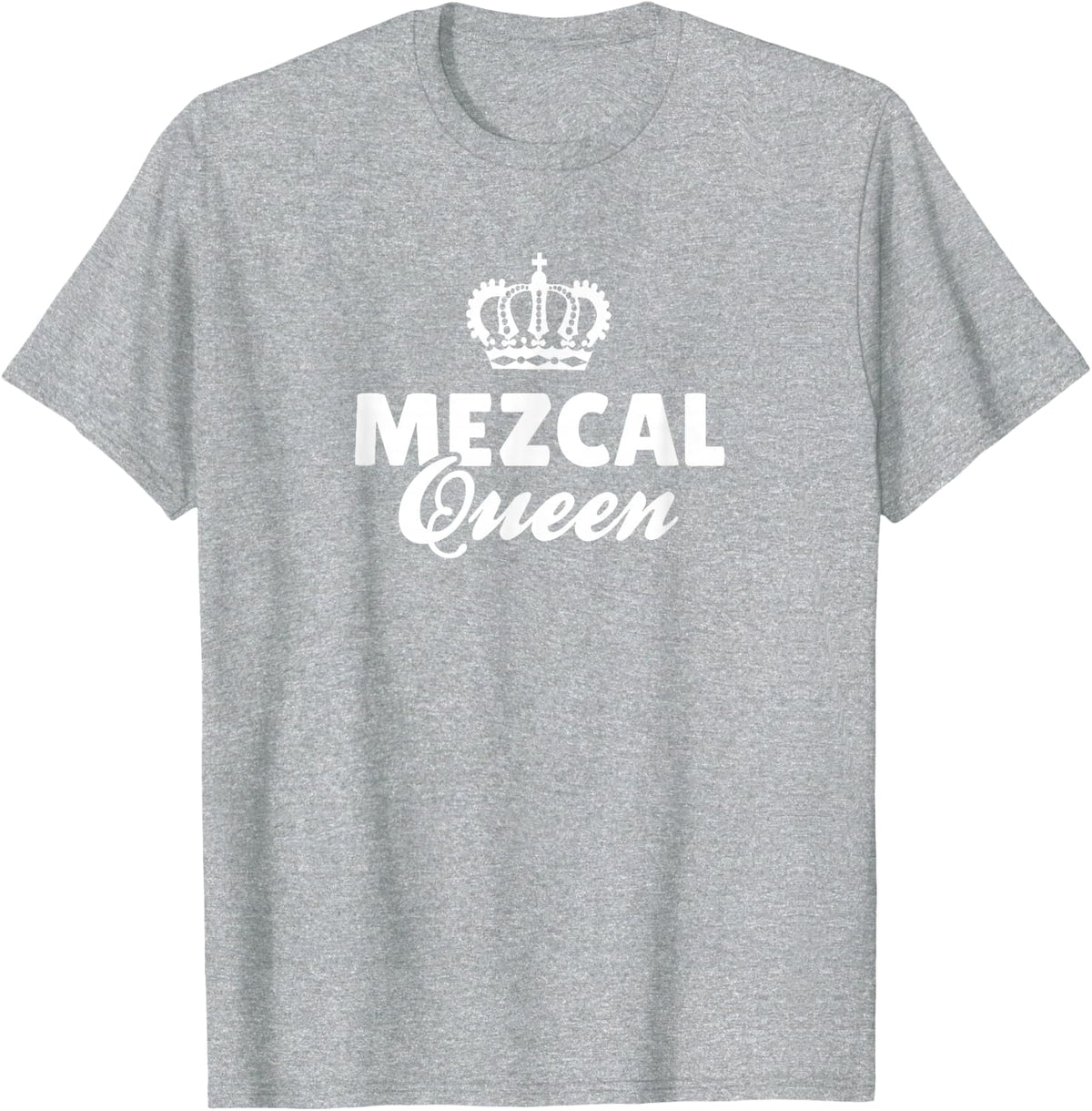 Mezcal Queen T-Shirt - Heather Grey
