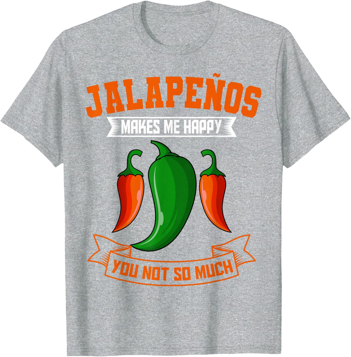 Jalapeños Makes Me Happy Chili Pepper Pod Cultivar Chile T-Shirt - Heather Grey