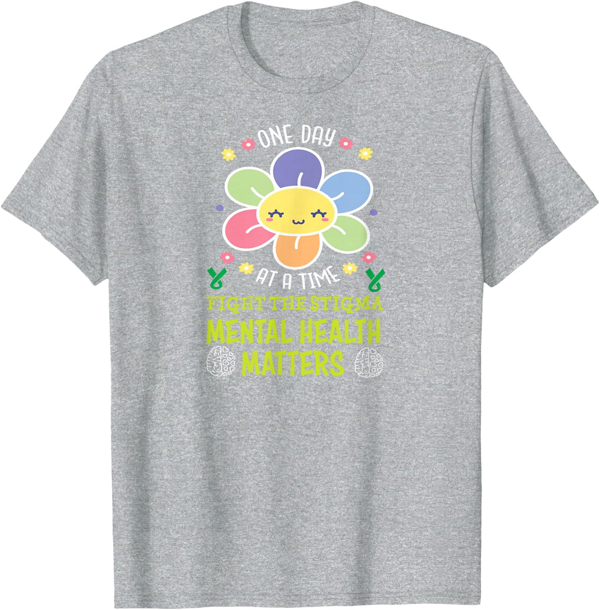 One Day At A Time Mental Health Matters Mind Therapist T-Shirt - Heather Grey
