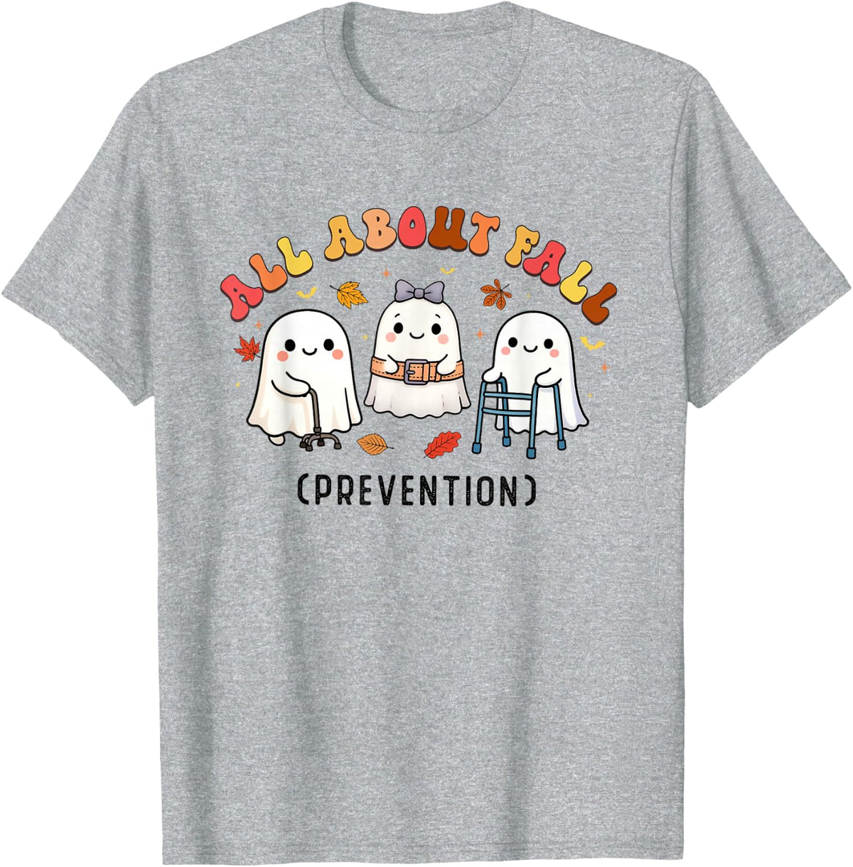 Ghost All About Fall Prevention Occupational Therapy OT SLP T-Shirt - Heather Grey