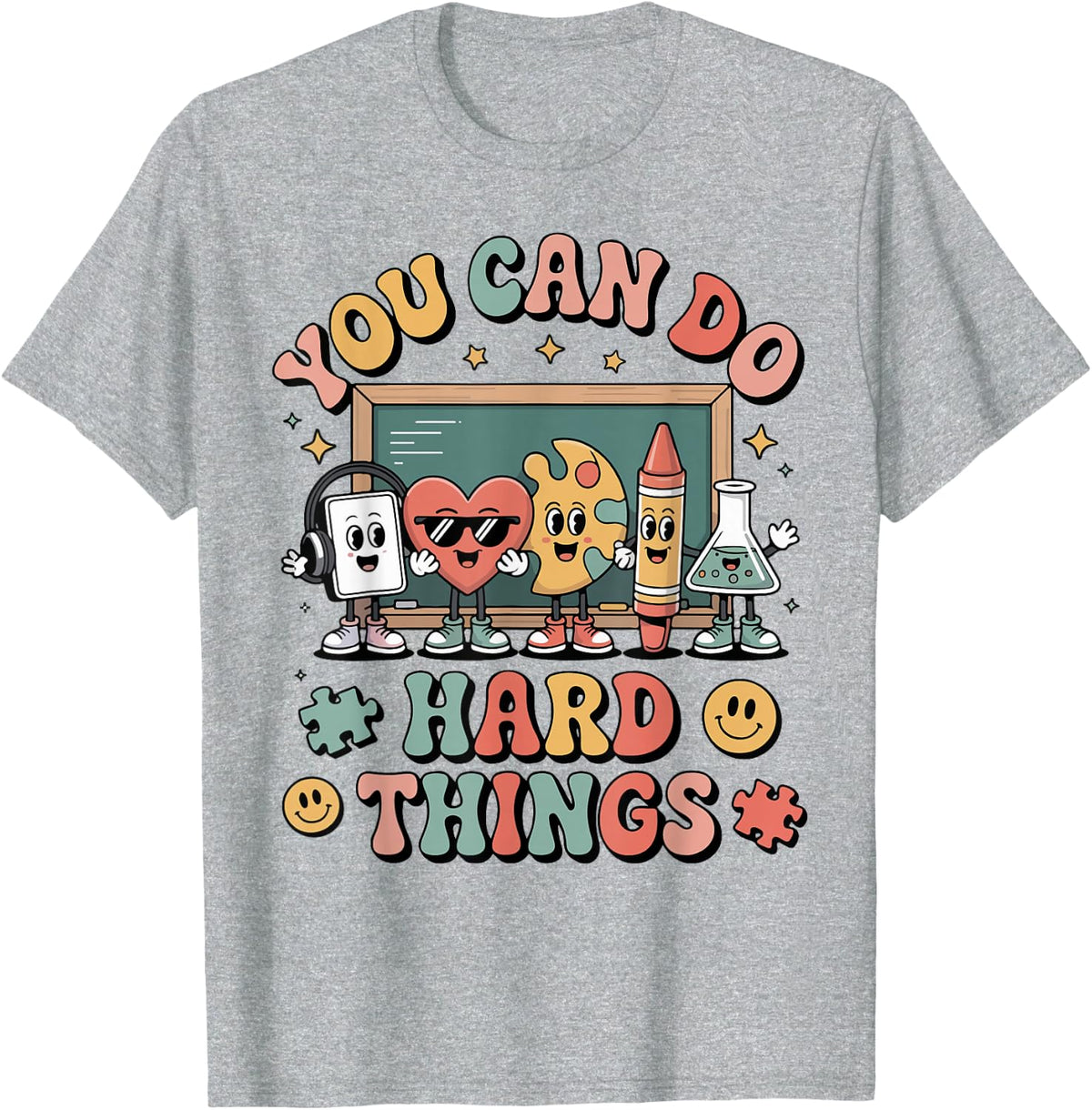 You Can Do Hard Things PreK SPED Science Teacher Back School T-Shirt - Heather Grey
