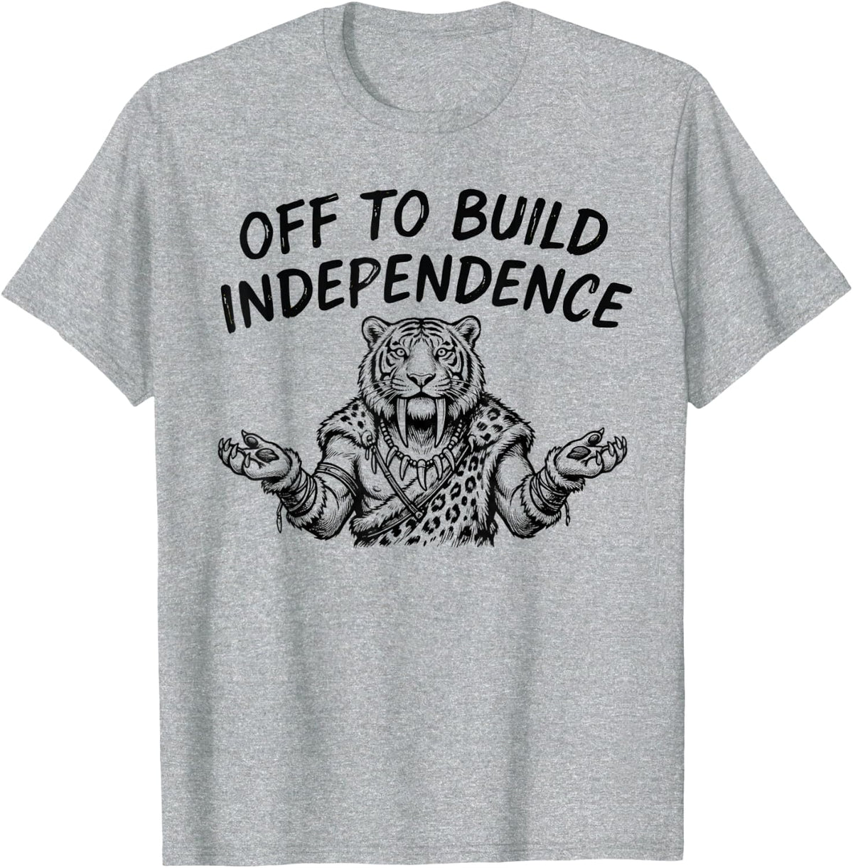 Off to Build Independence Occupational Therapy Tiger Humor T-Shirt - Heather Grey