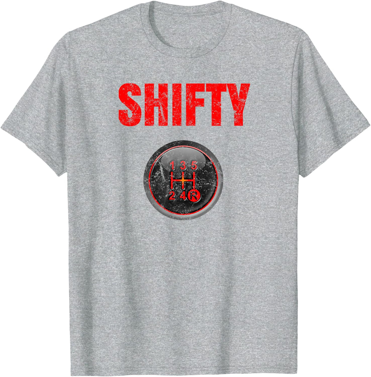 Funny Car Guy Gift SHIFTY Manual Stick Shift Tee T-Shirt for Men Women - Heather Grey